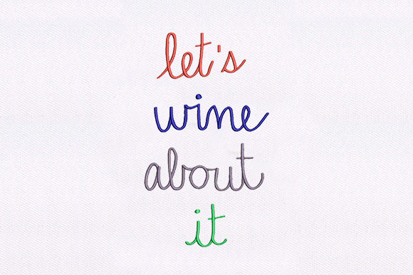 Embroidery Review: Putting “Lets Wine About It” Through a Designer’s Lens